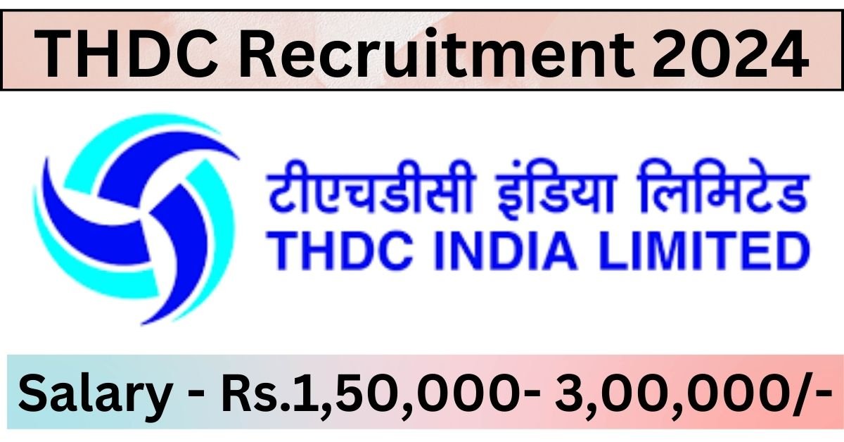 THDC Recruitment 2024