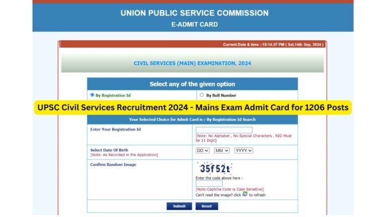 UPSC Civil Services Recruitment 2024 - Mains Exam Admit Card for 1206 Posts