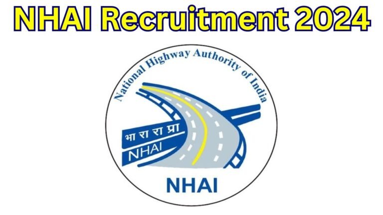 NHAI Recruitment 2024 Notification Out