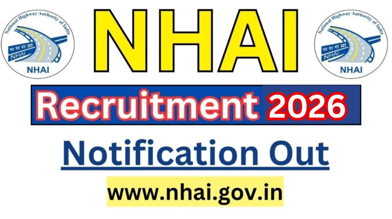 NHAI Recruitment 2026 Notification Details, Apply Link
