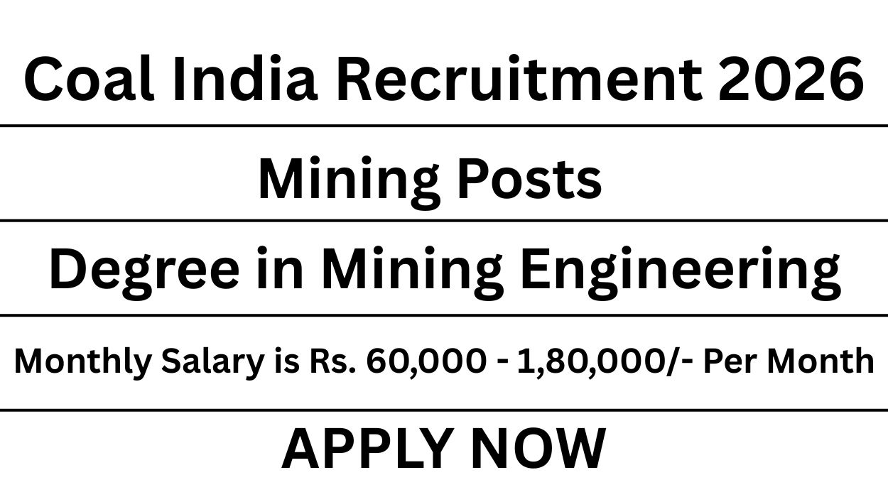 Coal India Recruitment 2026 for Mining Posts