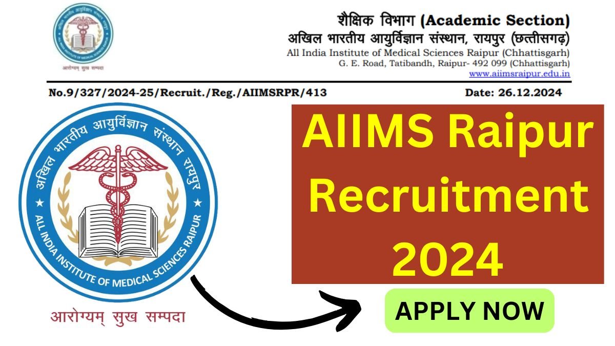 AIIMS Raipur Recruitment 2024 for 115 Senior Resident Posts