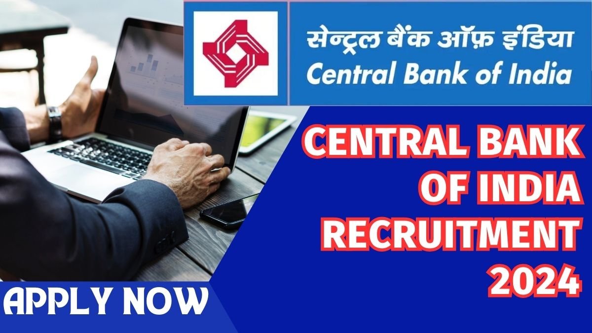 Central Bank of India Recruitment 2024