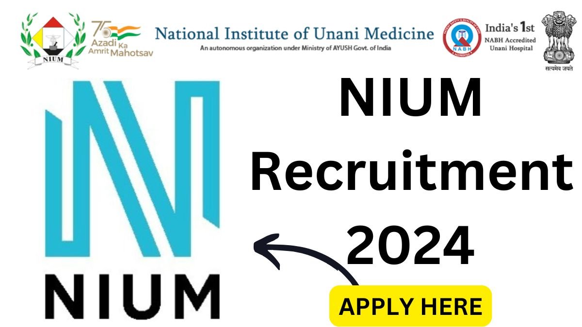 NIUM Recruitment 2024 Apply for Teaching & Non-Teaching Posts