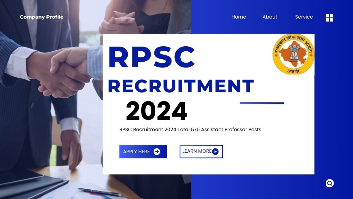 RPSC Recruitment 2024 Total 575 Assistant Professor Posts