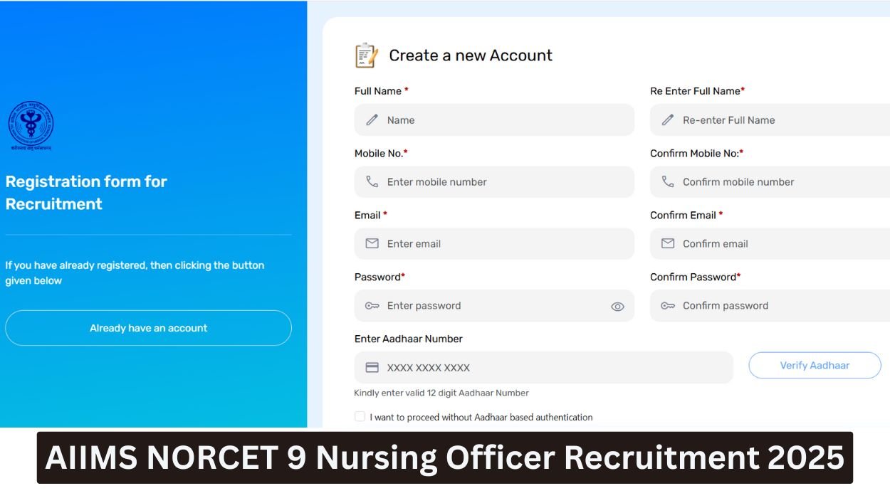 AIIMS NORCET 9 Nursing Officer Recruitment 2025
