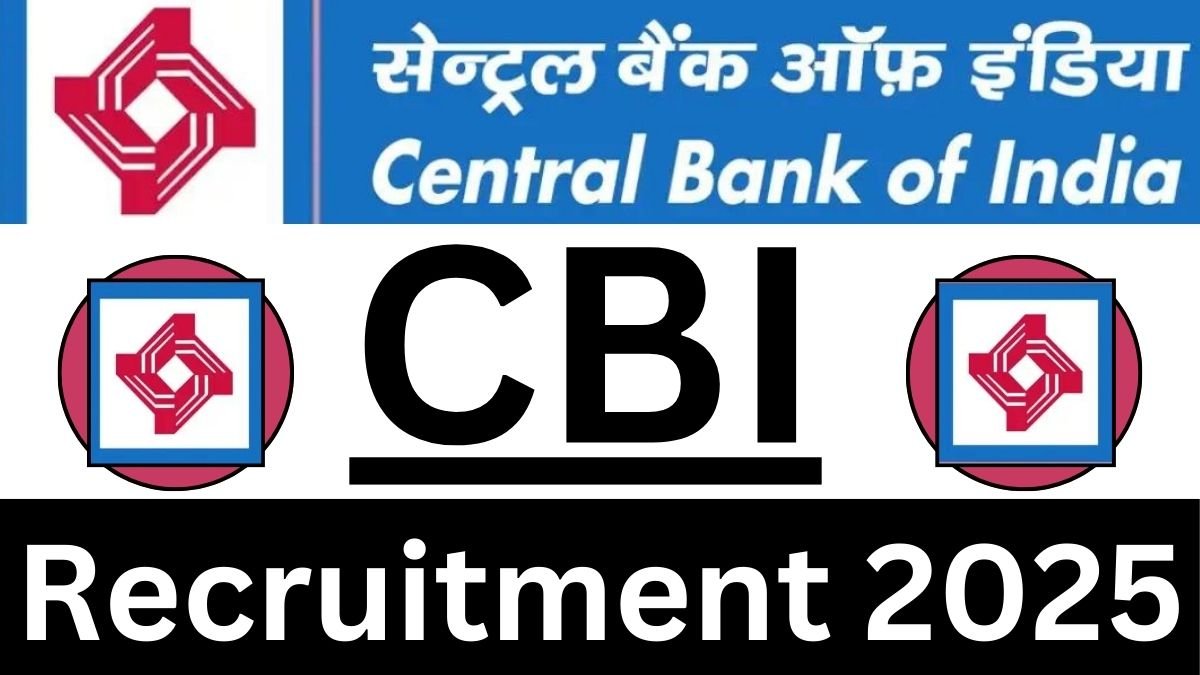 Central Bank of India Recruitment 2025