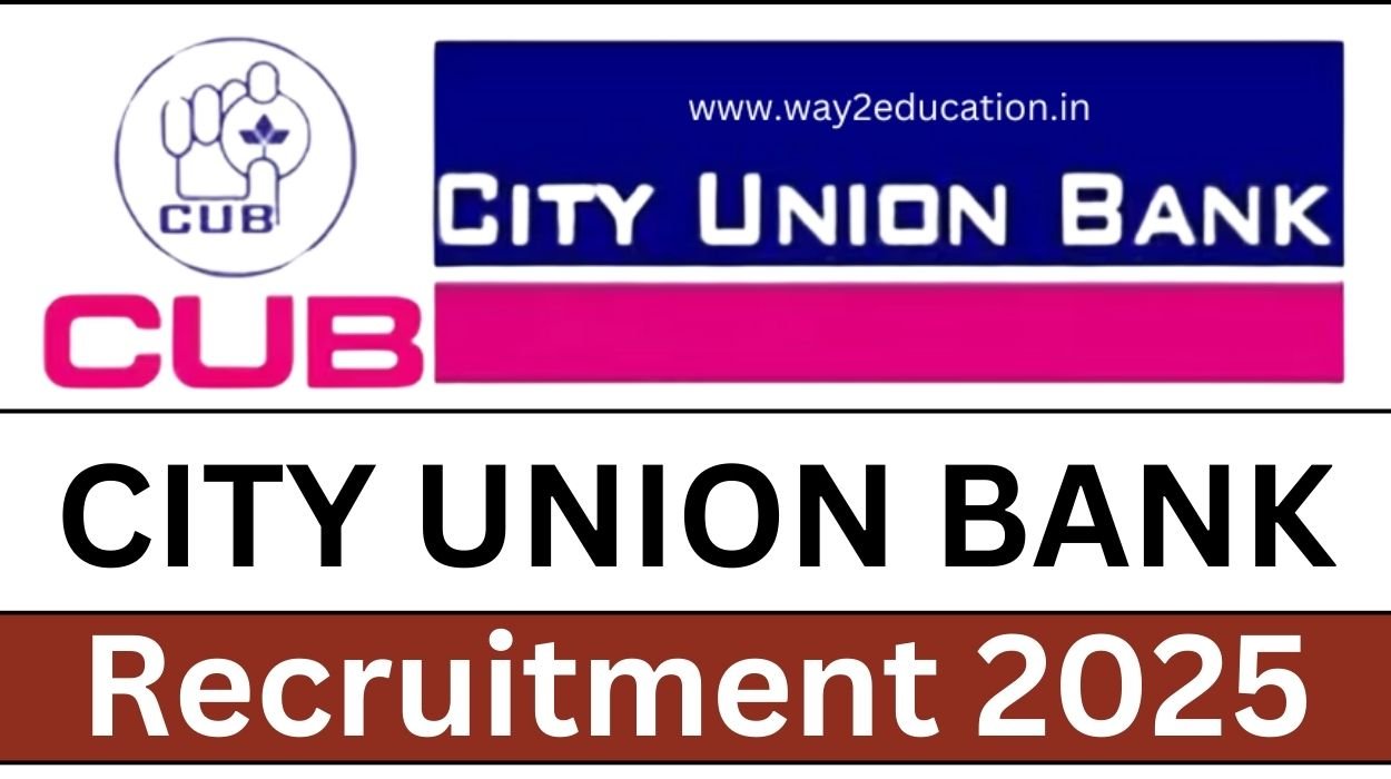 City Union Bank Recruitment 2025 Apply Online for Managerial Posts