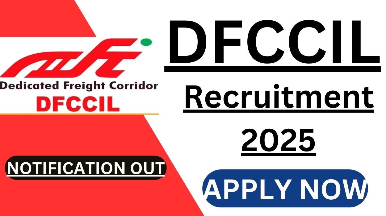 DFCCIL Recruitment 2025 for 642 Various Posts