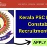 Kerala PSC Police Constable Recruitment 2025 Apply Online