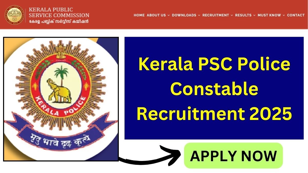 Kerala PSC Police Constable Recruitment 2025 Apply Online