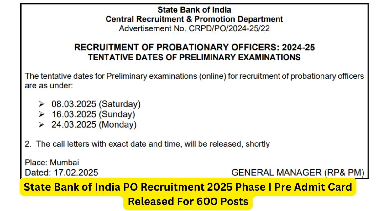 State Bank of India PO Recruitment 2025 Phase I Pre Admit Card Released For 600 Posts