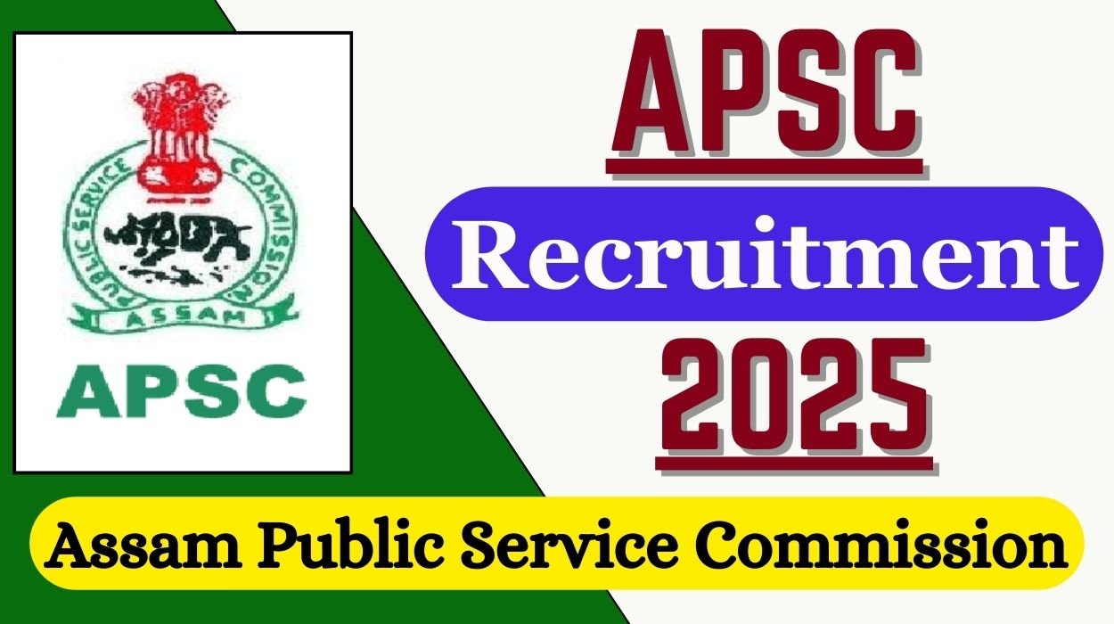 APSC Recruitment 2025 for 45 Insurance Medical Officer Vacancies Apply online