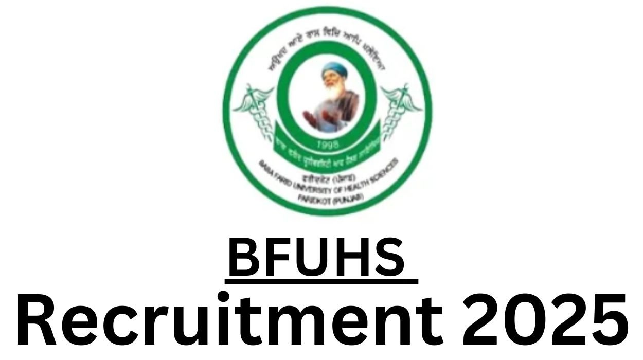 BFUHS Recruitment 2025 for 343 Vacancies Apply online