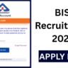 BIS Recruitment 2025