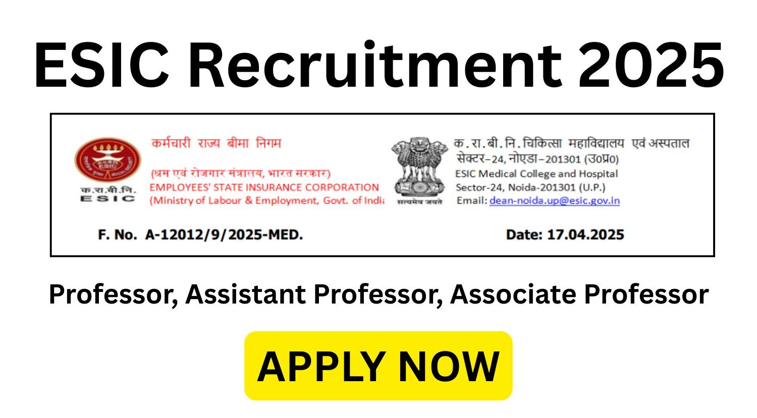 ESIC Recruitment 2025 for 47 Professor & Medical Officer Posts Apply offline