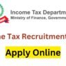 Income Tax Recruitment 2025