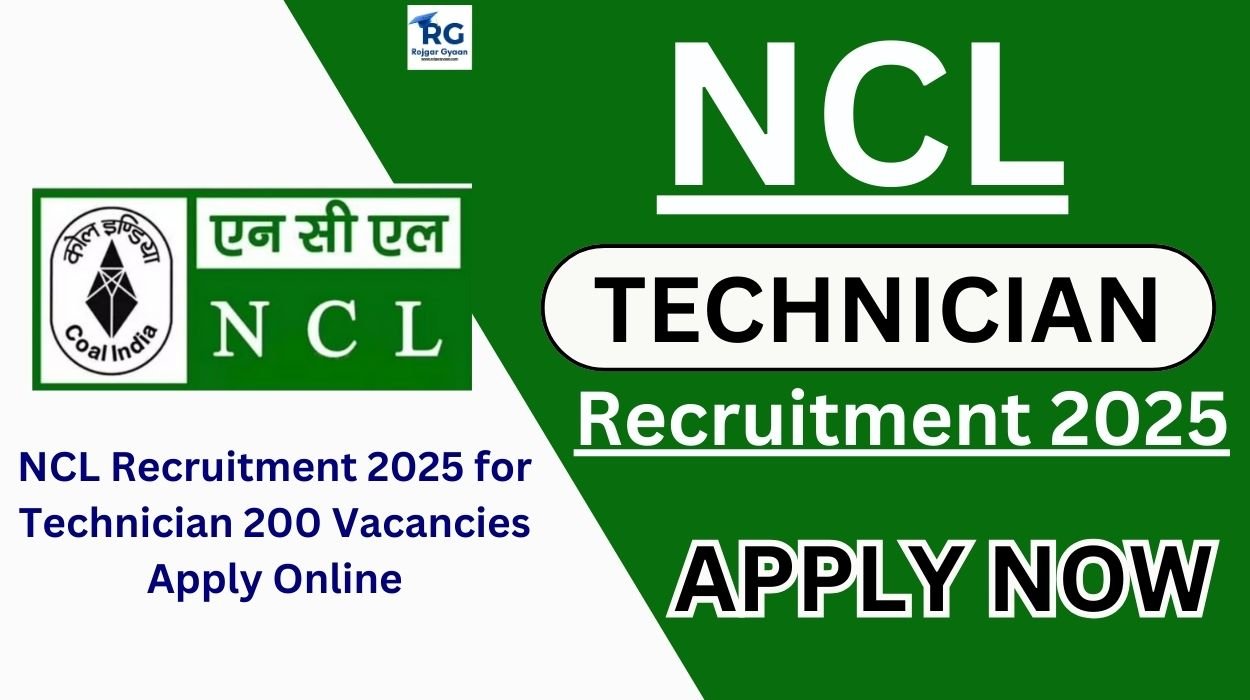 NCL Recruitment 2025 for Technician  200 Vacancies Apply Online
