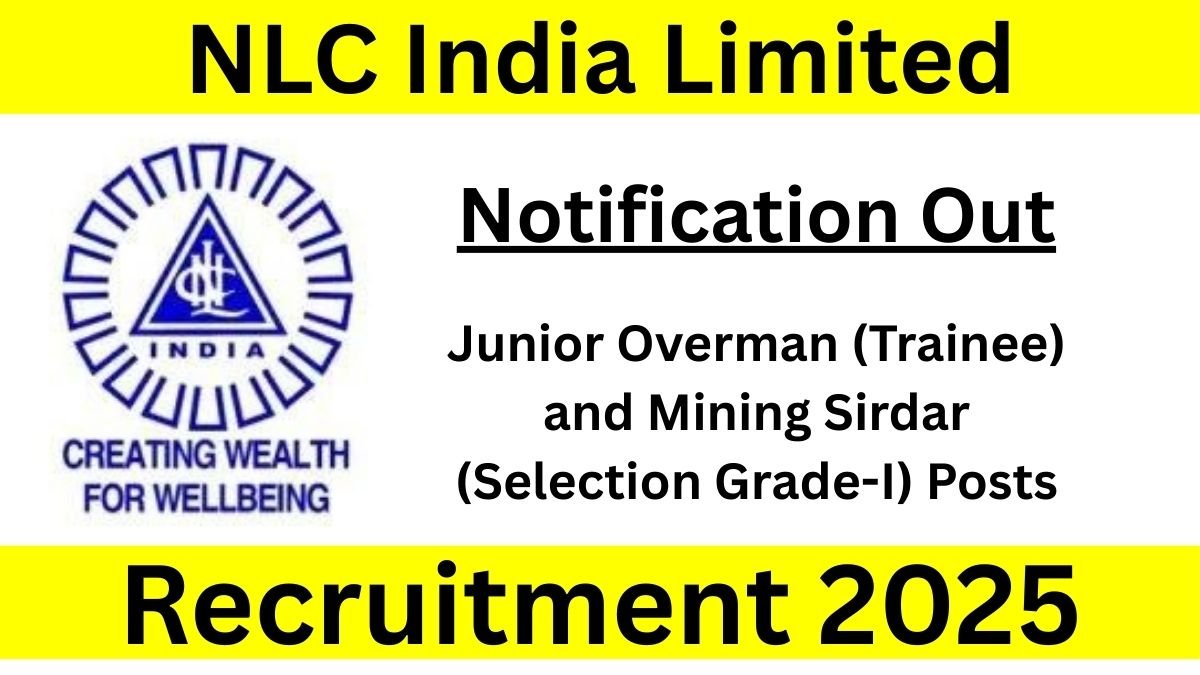 NLC India Limited Recruitment 2025