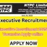 NTPC Executive Recruitment 2025