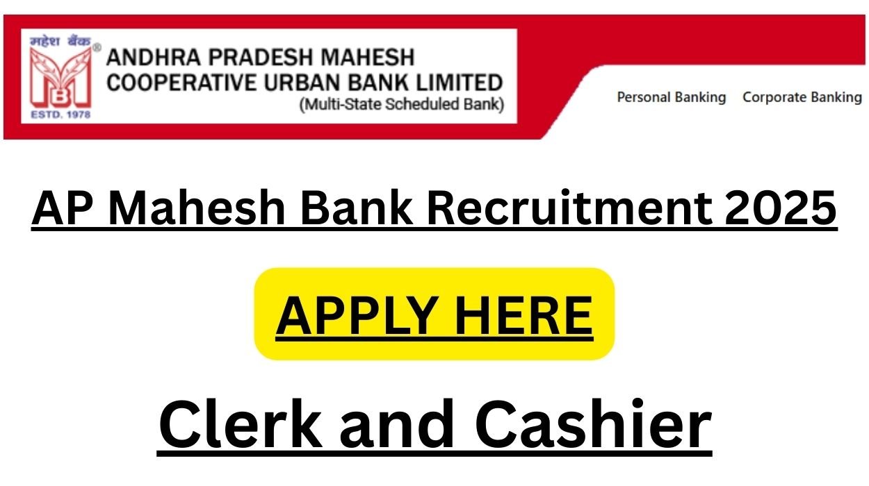 AP Mahesh Bank Recruitment 2025 for 50 Vacancies Clerk and Cashier Posts