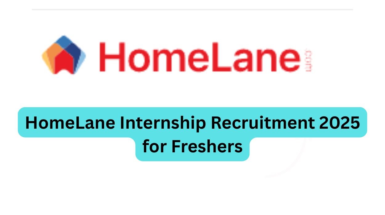 HomeLane Internship Recruitment 2025 for Freshers