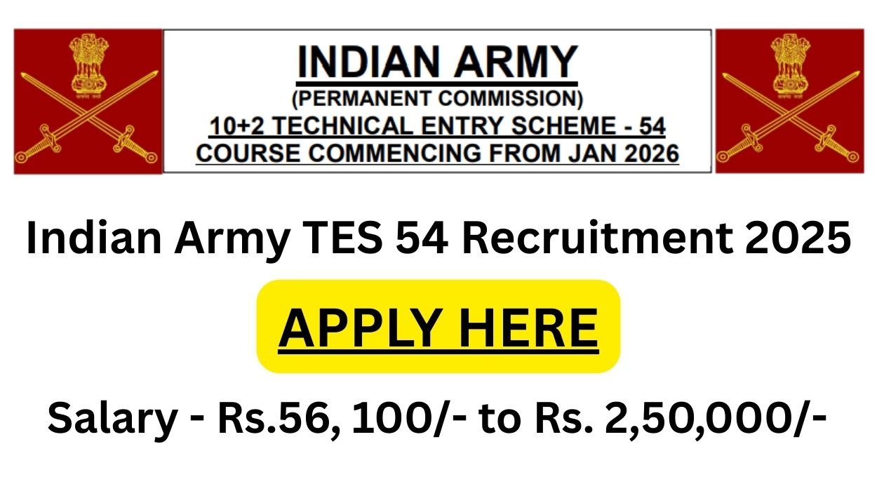 Indian Army TES 54 Recruitment 2025 for 90 Vacancies Apply online