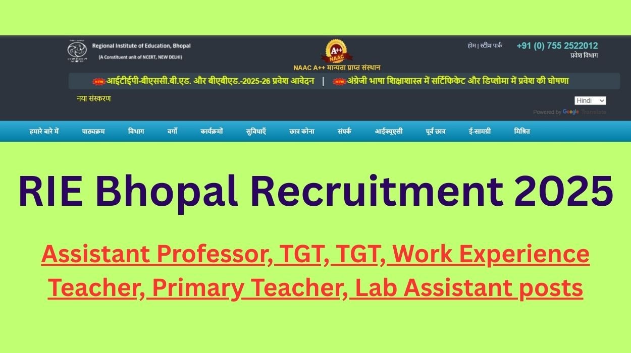 RIE Bhopal Recruitment 2025 for 50 Vacancies Apply online