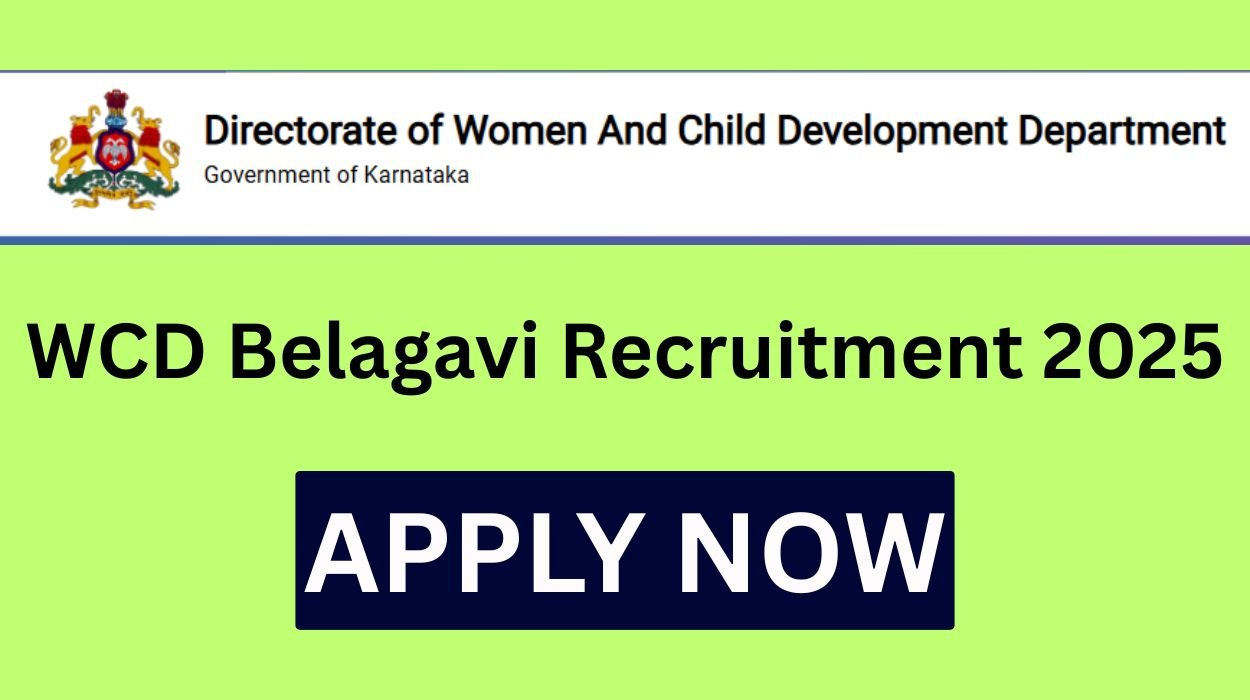 WCD Belagavi Recruitment 2025 for 319 Vacancies Apply online
