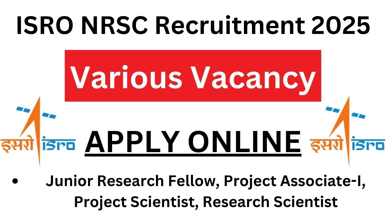 ISRO NRSC Recruitment 2025 for 34 Posts Apply