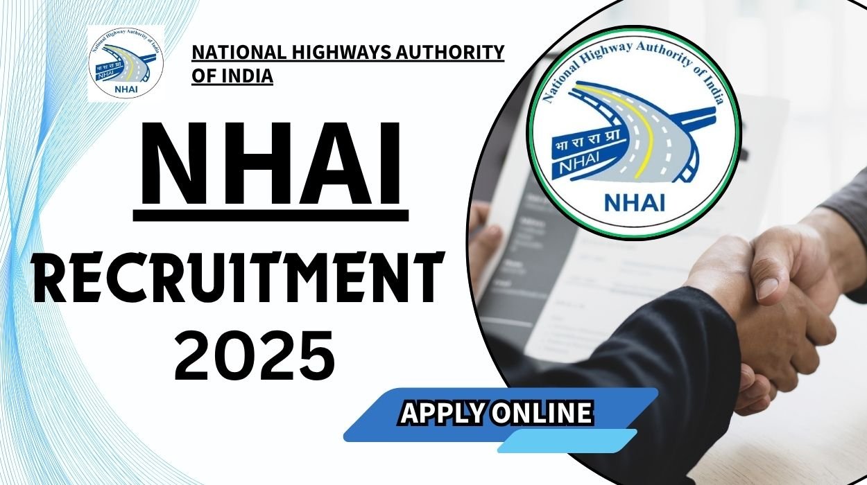 NHAI Recruitment 2025 Notification Out – Apply Online