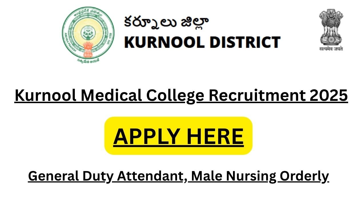 Kurnool Medical College Recruitment 2025 for 43 Vacancys Apply online