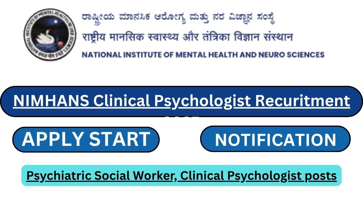 NIMHANS Clinical Psychologist Recuritment 2025 for 14 Vacancies Apply online