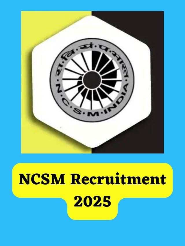 NCSM Recruitment 2025