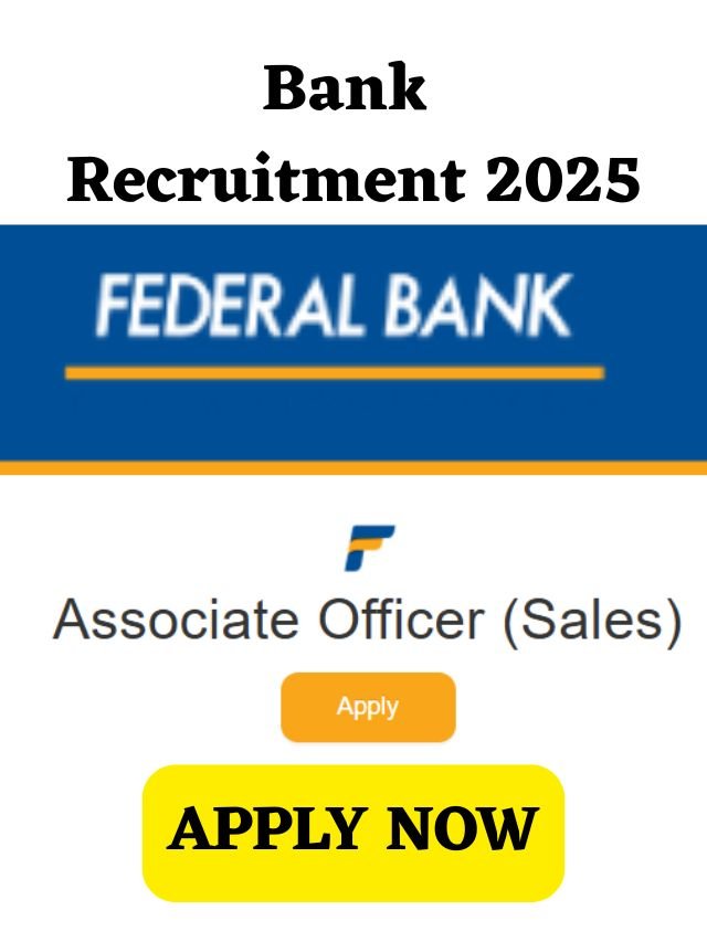 Federal Bank Recruitment 2025 - Associate Officer Posts Apply Online