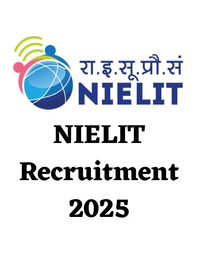 NIELIT Recruitment 2025