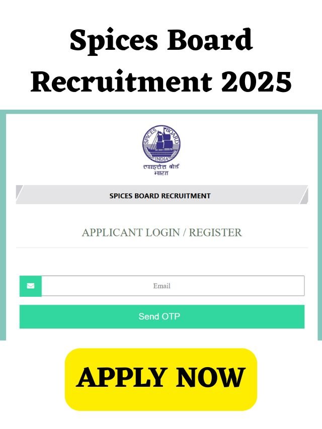 Spices Board Recruitment 2025
