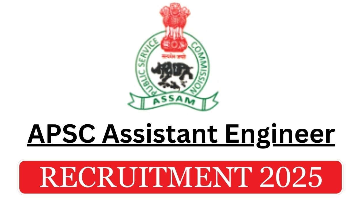APSC Assistant Engineer Recruitment 2025