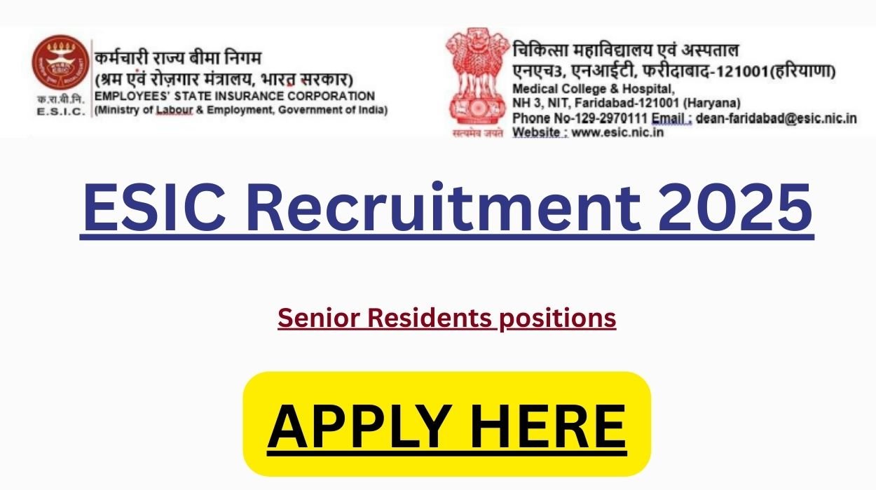 ESIC Karnataka Senior Resident Recruitment 2025