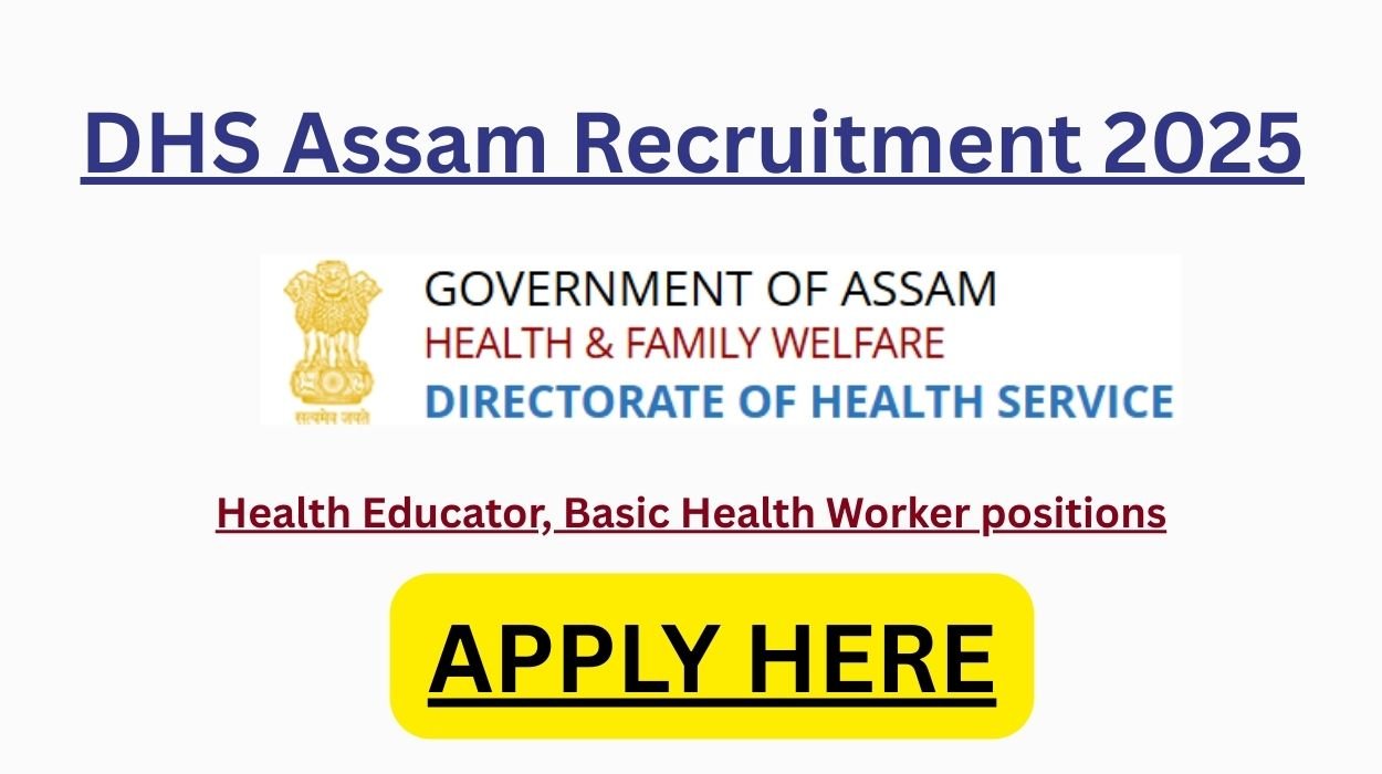 DHS Assam Recruitment 2025
