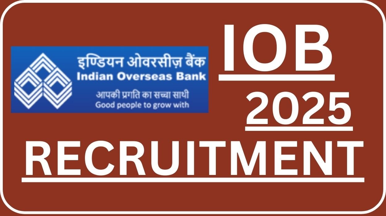 IOB Recruitment 2025