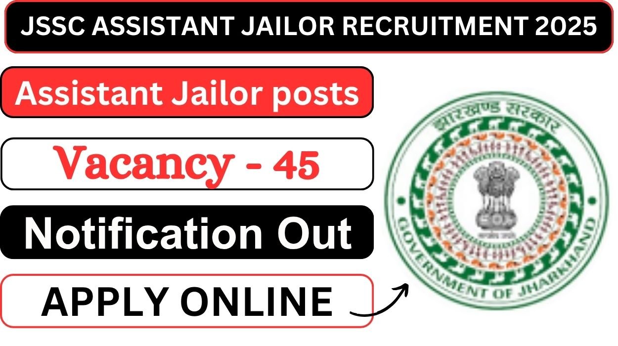JSSC Assistant Jailor Recruitment 2025