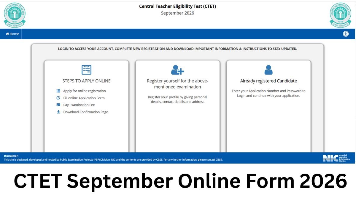 CTET September Online Form 2026 Notification – Apply Online, Eligibility, Fee, Last Date Check Here