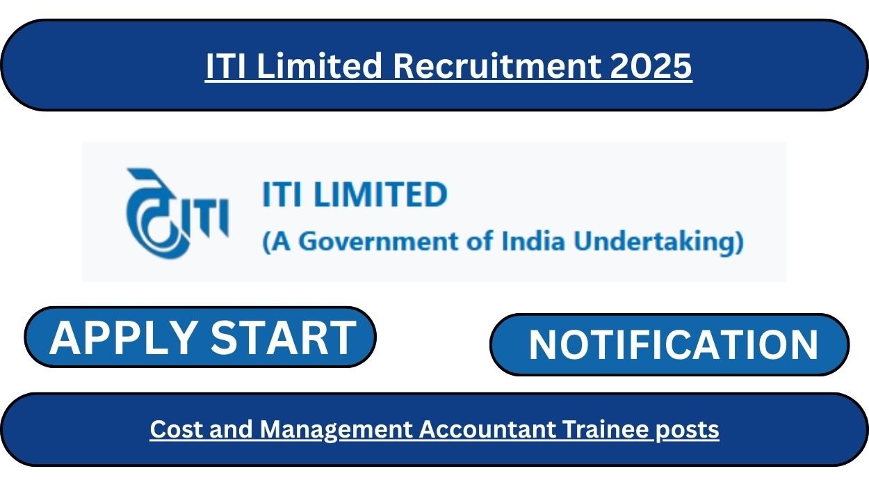 ITI Limited Recruitment 2025