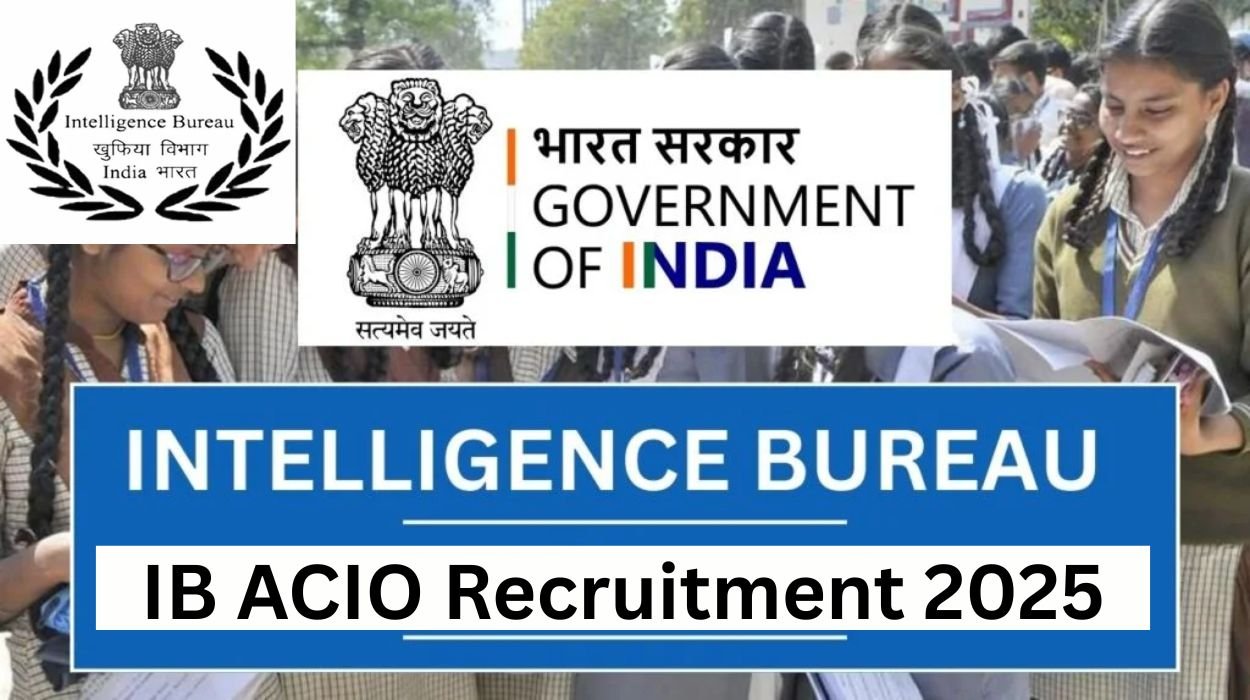 IB ACIO Recruitment 2025