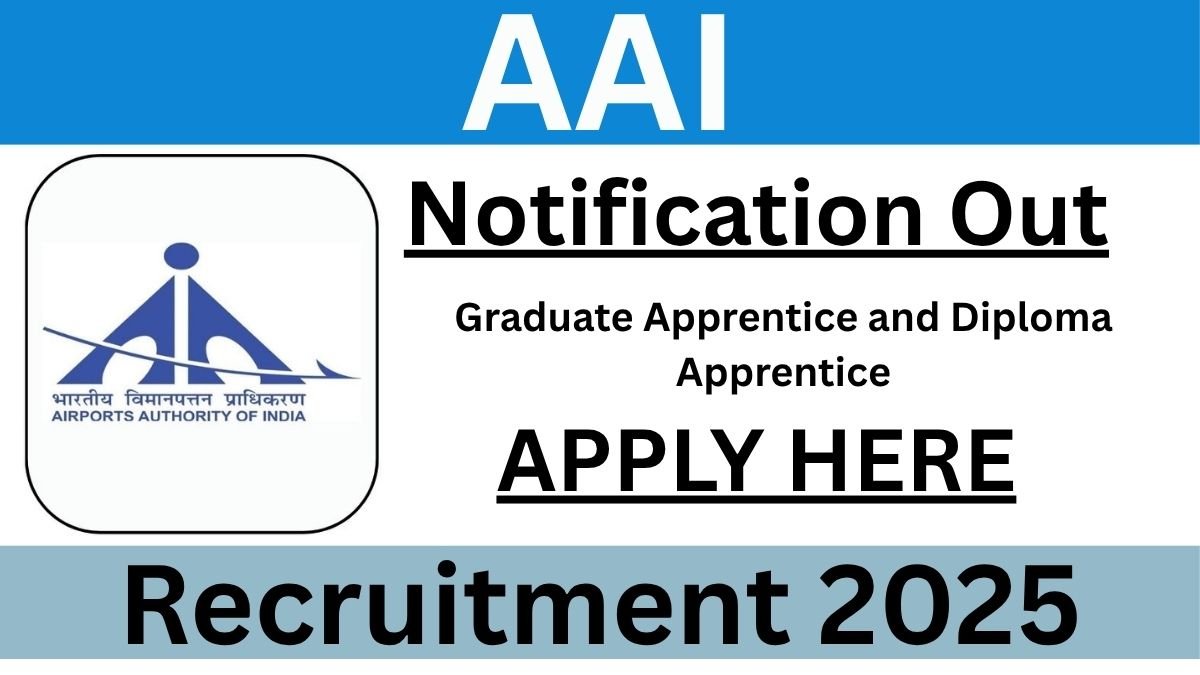 AAI Recruitment 2025