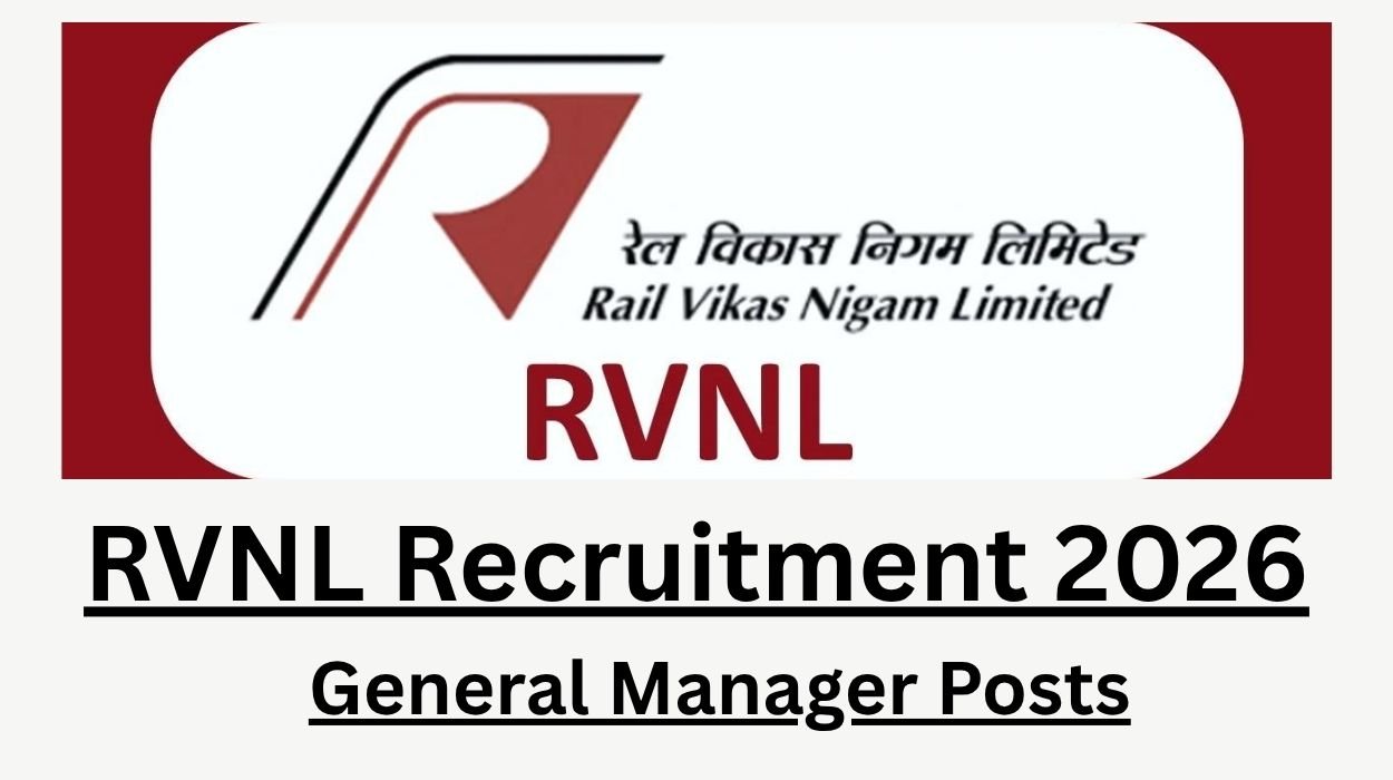 RVNL Recruitment 2026 – Apply for General Manager Post