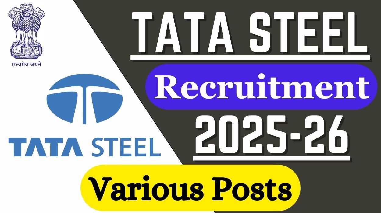 TATA STEEL Recruitment 2025 – 26 Notification OUT APPLY NOW