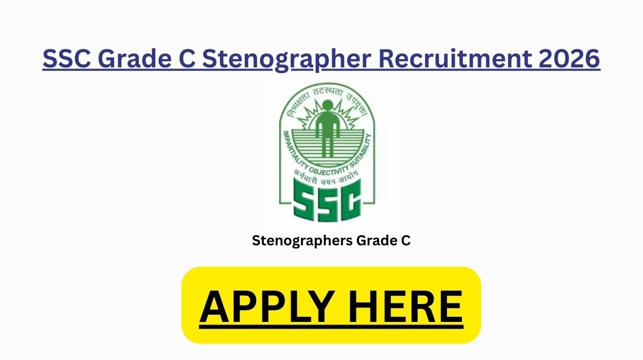 SSC Grade C Stenographer Recruitment 2026 for 326 Vacancies Apply online/offline