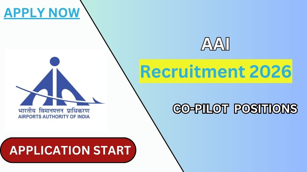 AAI Recruitment 2026 for 02 Co-Pilot Posts Apply online